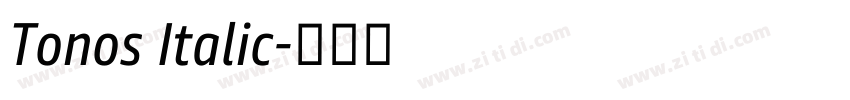 Tonos Italic字体转换